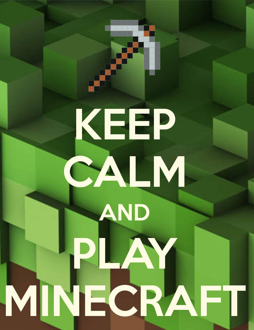 Minecraft鎬在綠色方塊上，帶有「Keep Calm and Play Minecraft」文字。 — 我的世界迷因 壁紙
