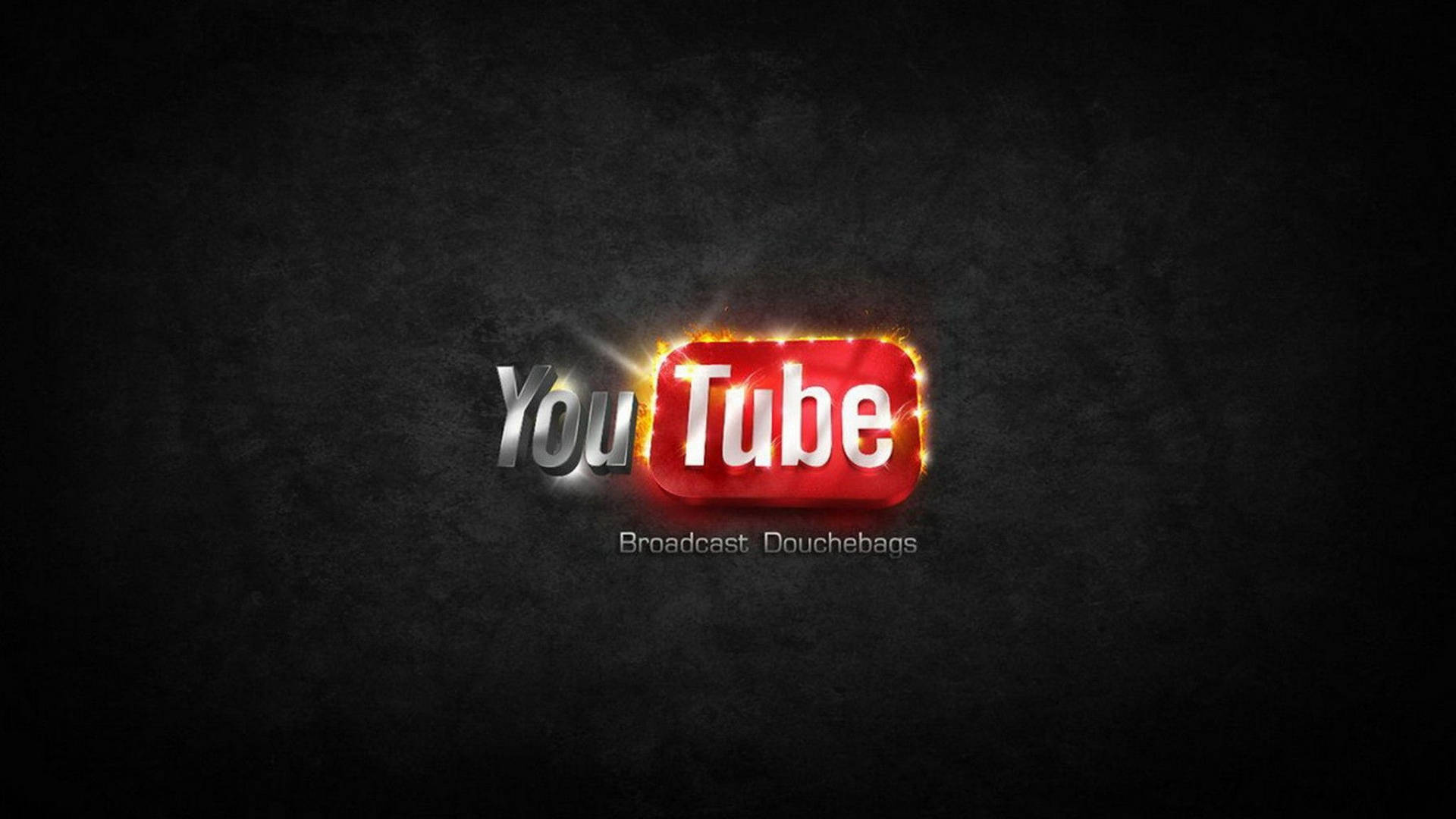 深色紋理背景上帶火焰邊緣的YouTube標誌和文字「Broadcast Douchebags」 — 3D 壁紙