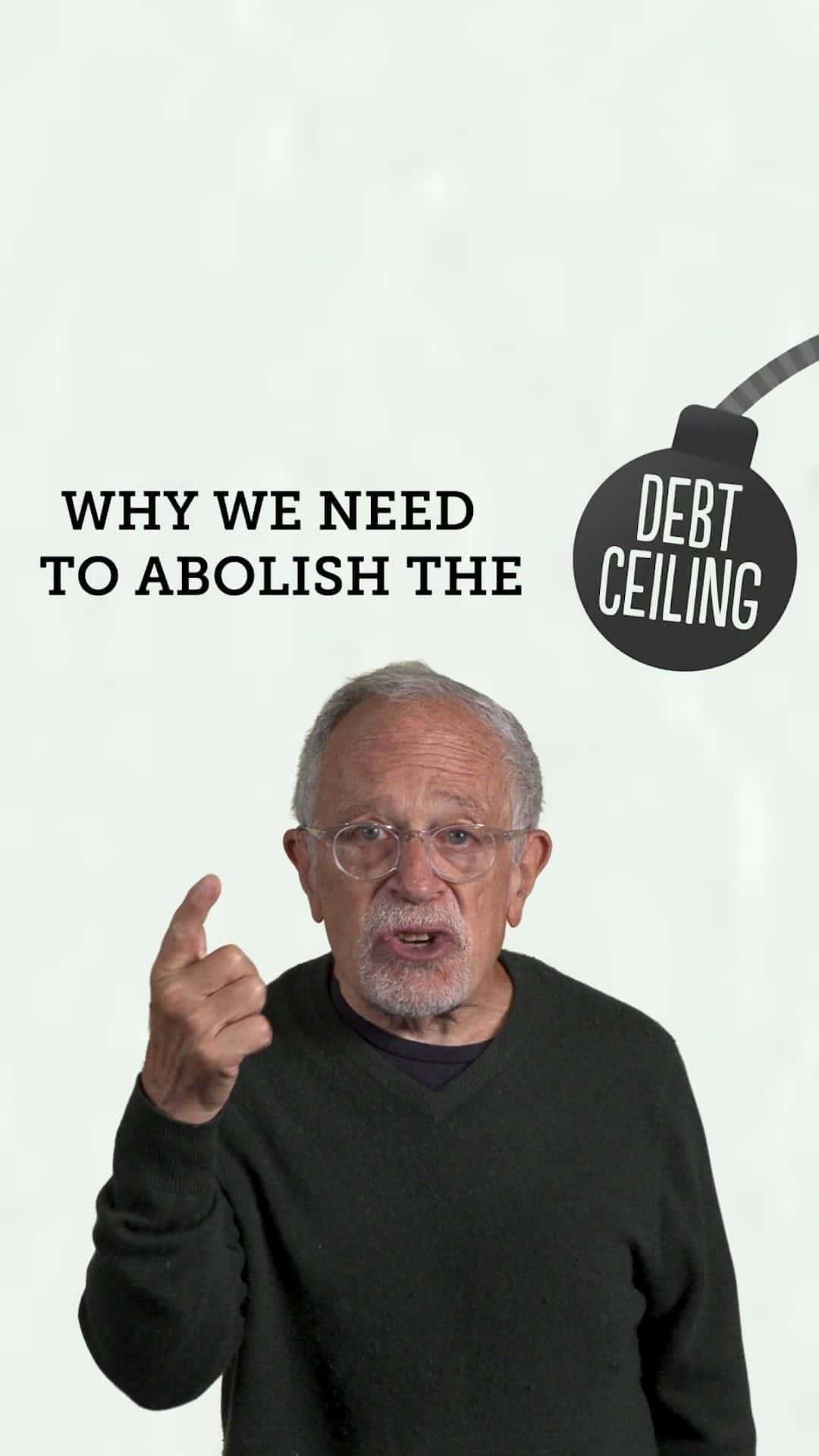 書本 桌布 壁紙 — 一位戴眼鏡的年長男性急切地指著寫有「WHY WE NEED TO ABOLISH THE」的文字，旁邊有一個標有「DEBT CEILING」的炸彈。