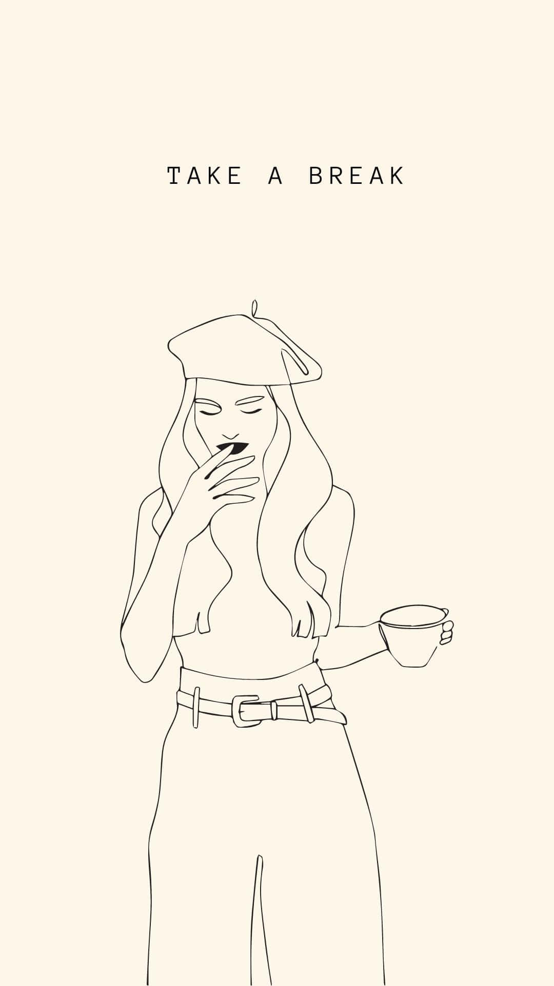 女孩 桌布 壁紙 — 一位戴貝雷帽的女性從杯子中啜飲的極簡線條畫，上方文字為 take a break。