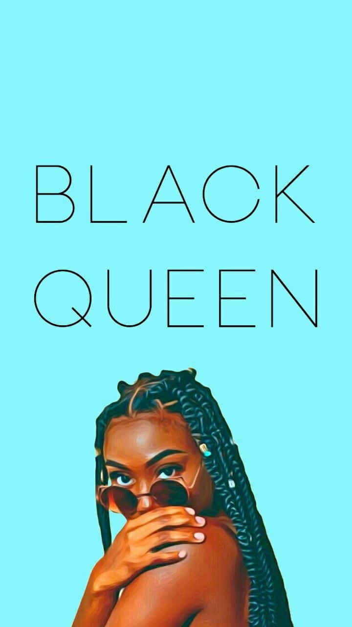 Black Girl Magic 桌布 壁紙 — 一位自信的黑人女性，梳著辮子頭，戴著太陽眼鏡，在明亮的青色背景前摀住嘴巴，背景上有粗體文字寫著BLACK QUEEN。