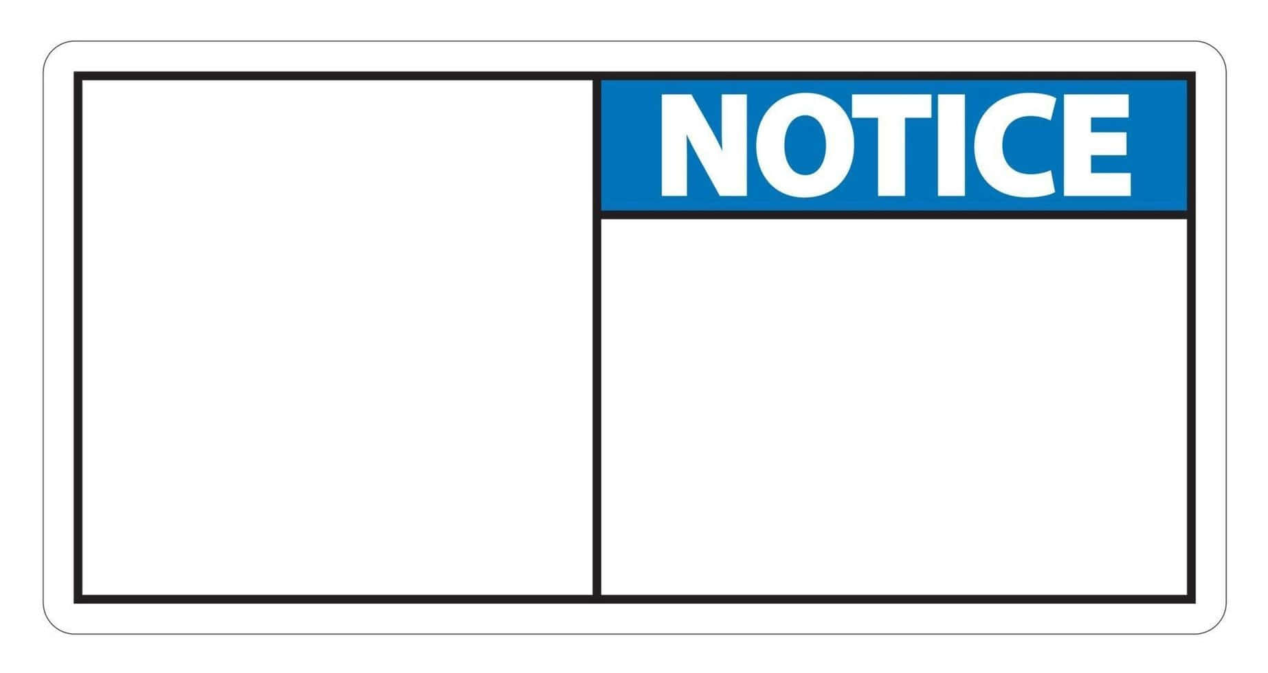Notice 桌布 壁紙 — 一個乾淨的白色告示板，帶有藍色標題，以粗體白色字母顯示NOTICE一詞。