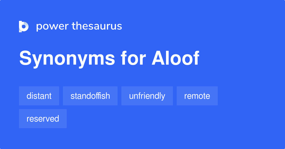 Word 桌布 壁紙 — 一個乾淨的藍色螢幕顯示白色文字，列出 aloof 的同義詞，包括 distant、standoffish、unfriendly、remote 和 reserved。