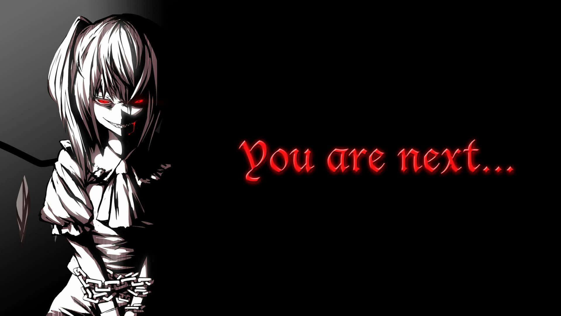 Cartoon Horror 桌布 壁紙 — 一個令人毛骨悚然的動漫女孩，白髮紅眼，在黑色背景上露出威脅性的微笑，紅色文字寫著「你是下一個...」。