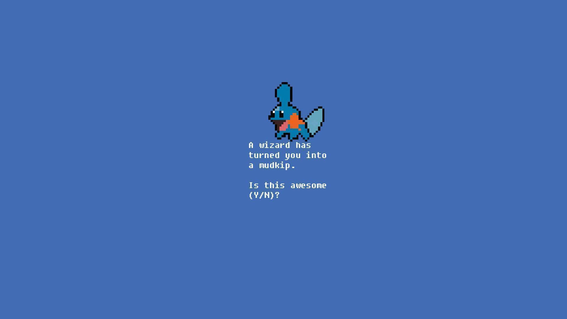 Mudkip 桌布 壁紙 — 一個像素化的Mudkip站在純藍色背景前，文字問是否變成mudkip很厲害。