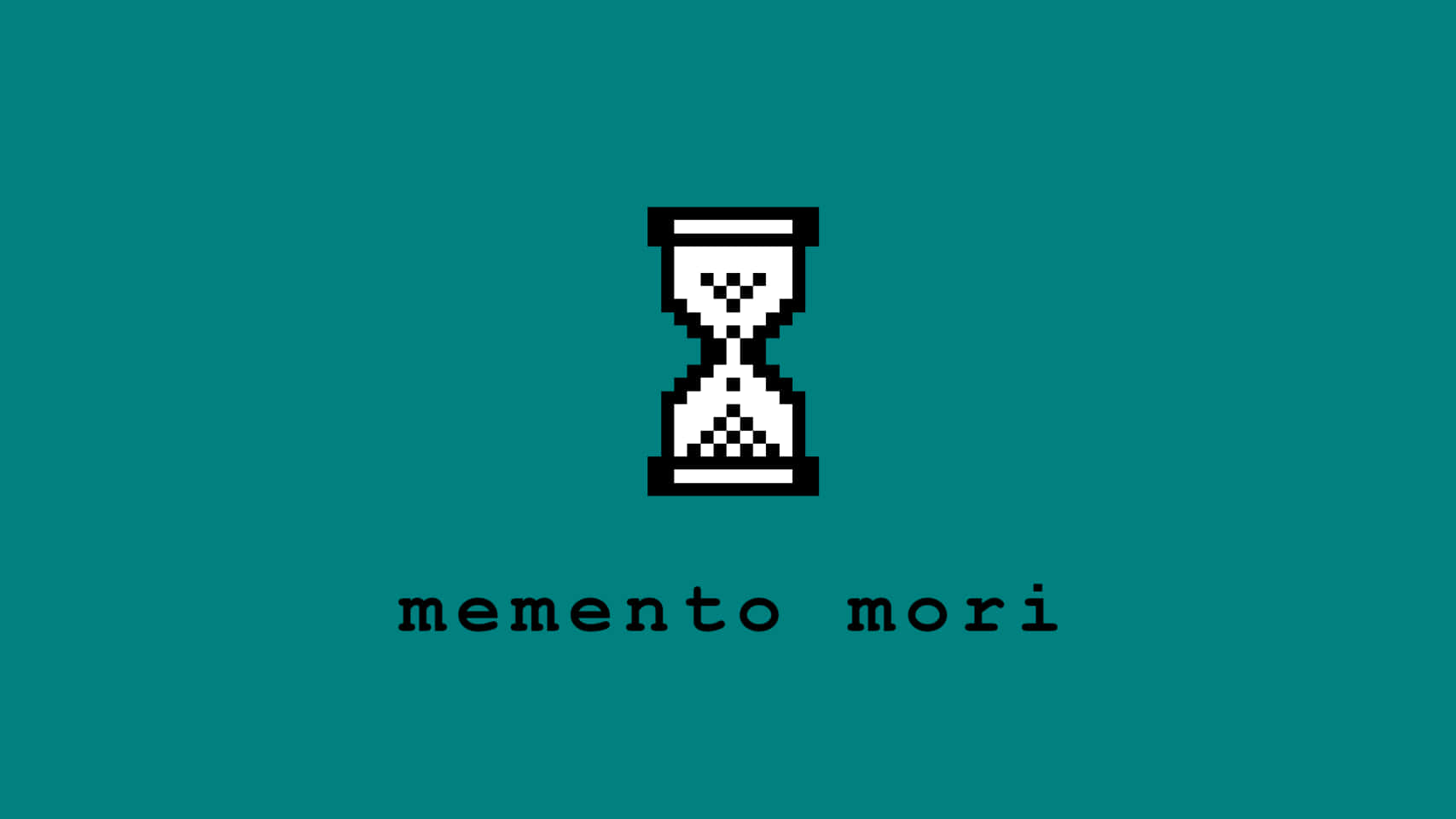 Memento Mori 桌布 壁紙 — 一個像素化的沙漏，帶有悲傷的表情，背景為青綠色，下方有memento mori文字。