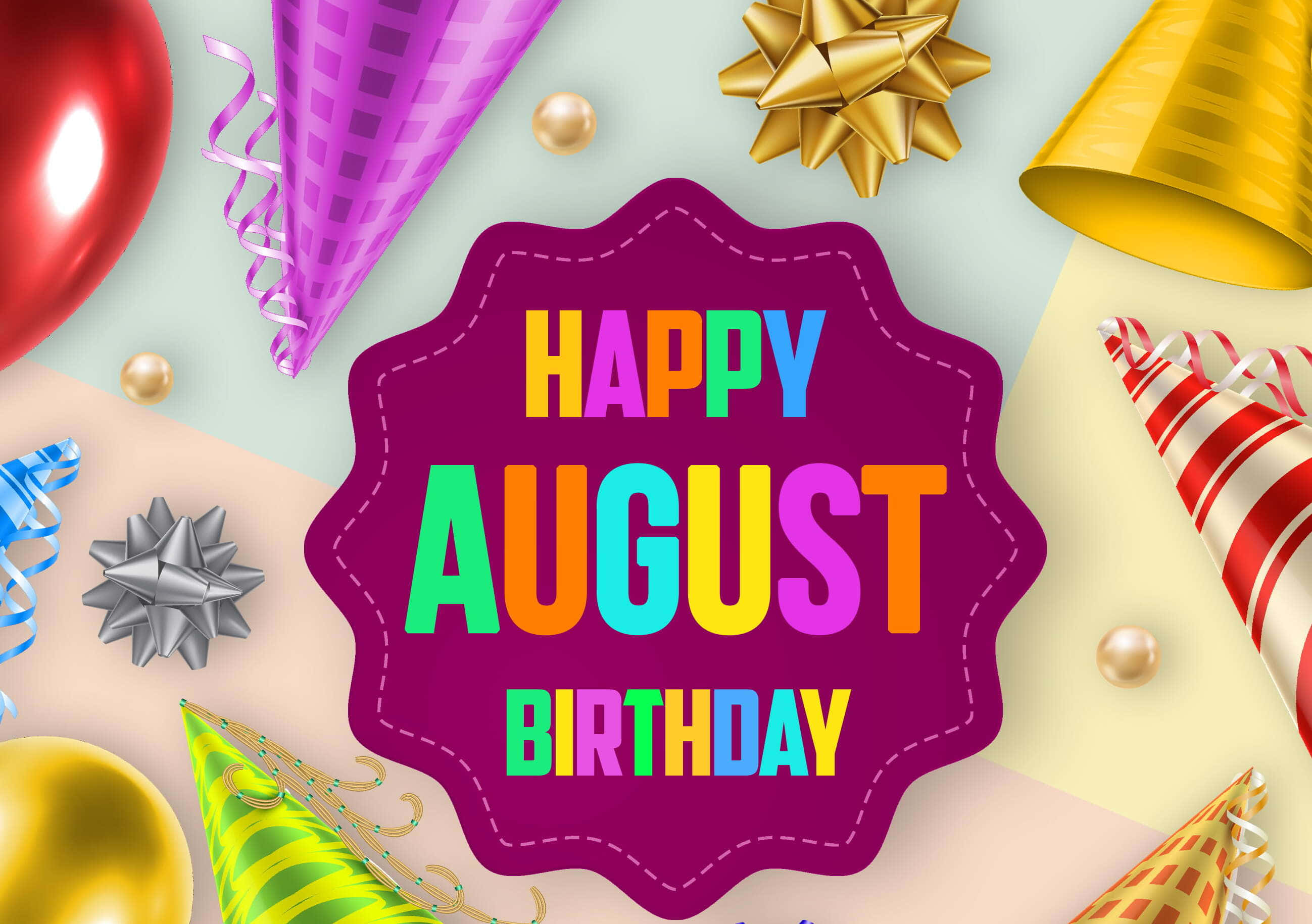 八月 桌布 壁紙 — 一個充滿活力的3D渲染生日慶祝場景，周圍有色彩繽紛的派對帽、氣球和蝴蝶結，環繞著中央的「HAPPY AUGUST BIRTHDAY」徽章。