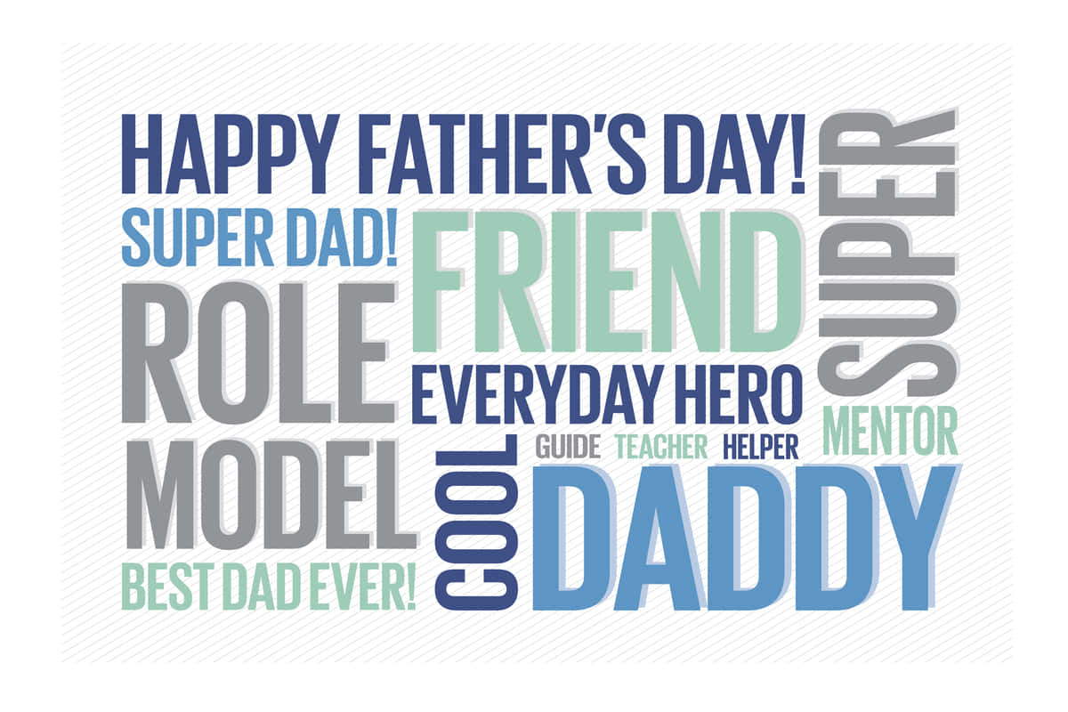 Fathers Day 桌布 壁紙 — 一個充滿活力的字體拼貼畫，以粗體藍色、綠色和灰色字體慶祝父親節，包含Super Dad和Everyday Hero等詞語。