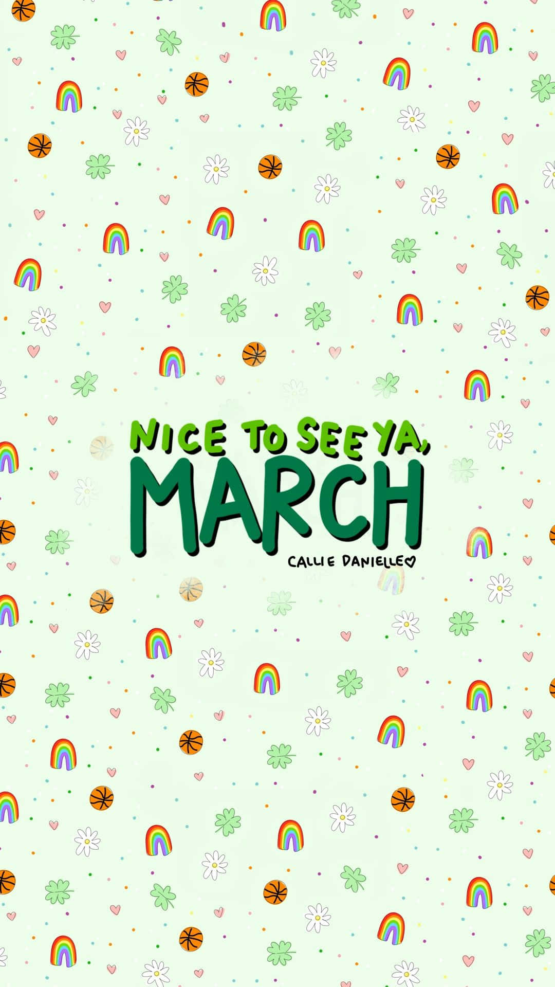 Cute March 桌布 壁紙 — 一個充滿活力的粉綠色桌布，散落著彩虹、花朵、心形和籃球，慶祝三月。