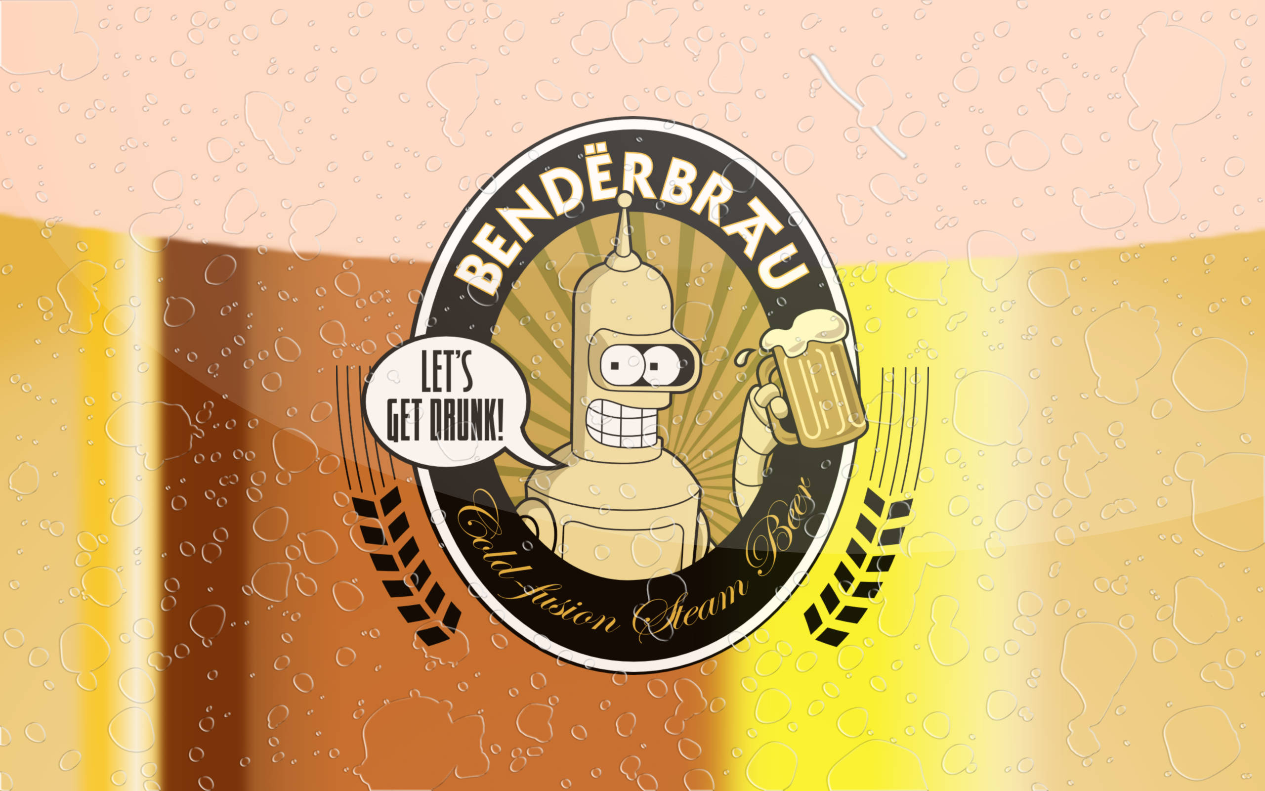 Bender 桌布 壁紙 — 一個卡通機器人手持啤酒杯，在泡沫啤酒背景上的圓形標誌內有一個對話氣泡寫著「我們喝醉吧！」。