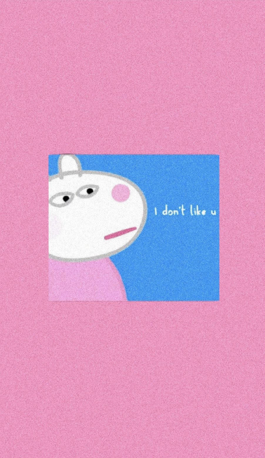 卡通豬皺眉和文字 'I don't like u' 在粉紅色背景上。