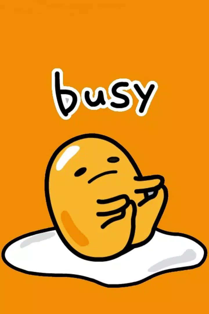 Gudetama Phone 桌布 壁紙 — 一個卡通雞蛋角色帶著疲憊的表情坐在白色池中，看起來不堪重負，上面有「忙碌」一詞。