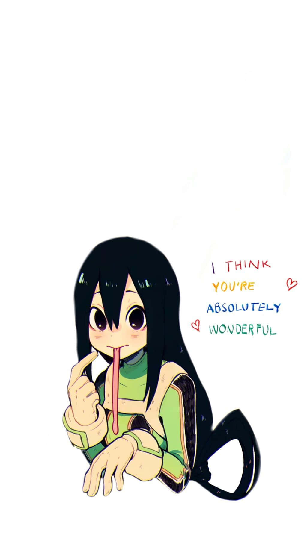 Froppy 桌布 壁紙 — 一個可愛的動漫女孩，長長的黑髮，頑皮地伸出舌頭，旁邊的文字寫著「我認為你絕對很棒」。