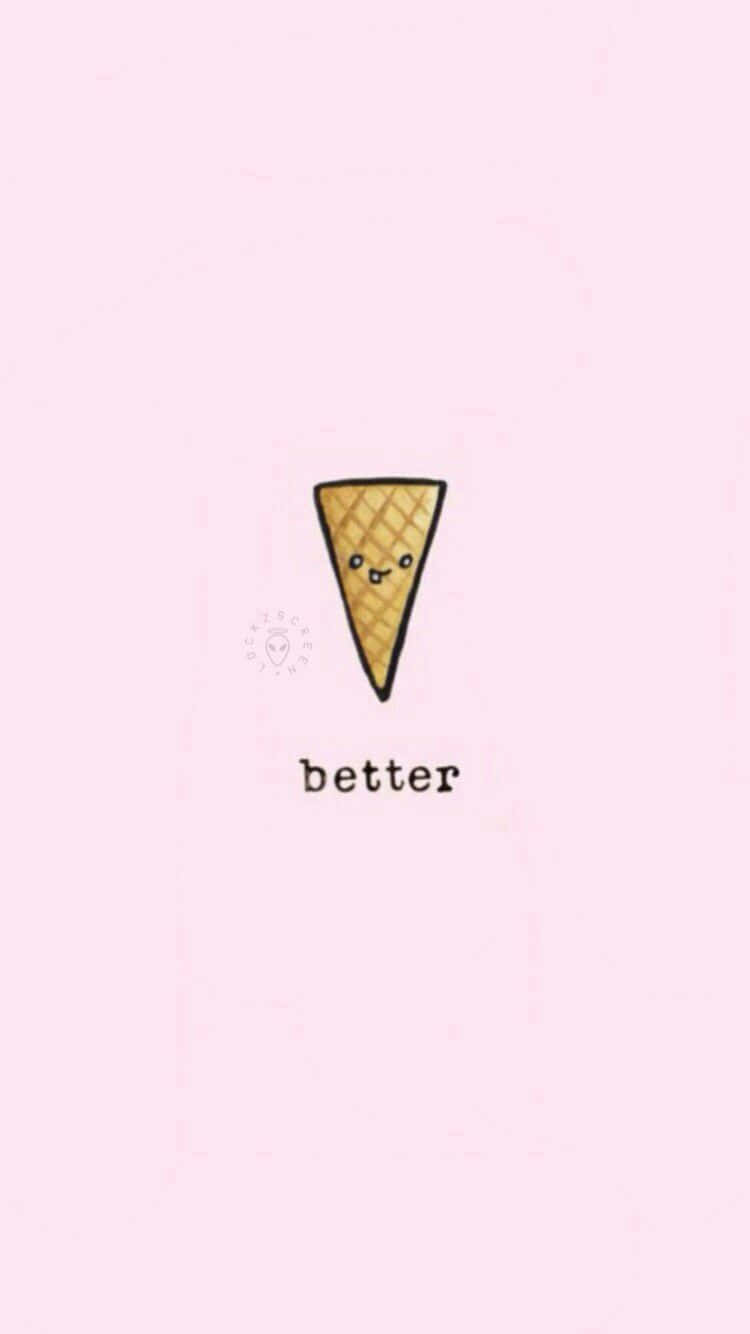 Best Friend Aesthetic 桌布 壁紙 — 一個可愛的卡哇伊冰淇淋甜筒，帶有微笑的臉，位於柔和的粉紅色背景中央，下方有「better」一詞。