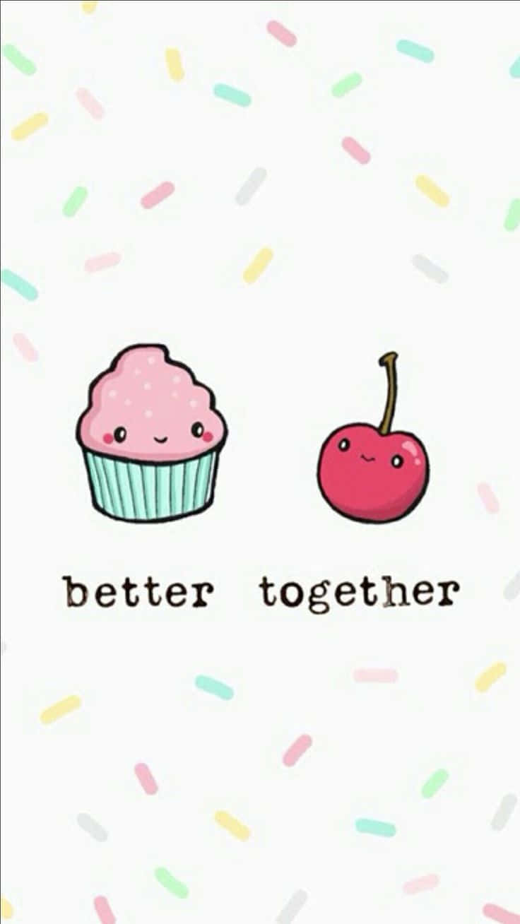 Cute Food 桌布 壁紙 — 一個可愛的杯子蛋糕和櫻桃，帶著笑臉，並排坐在白色背景上，周圍有彩色糖粒和文字 better together。