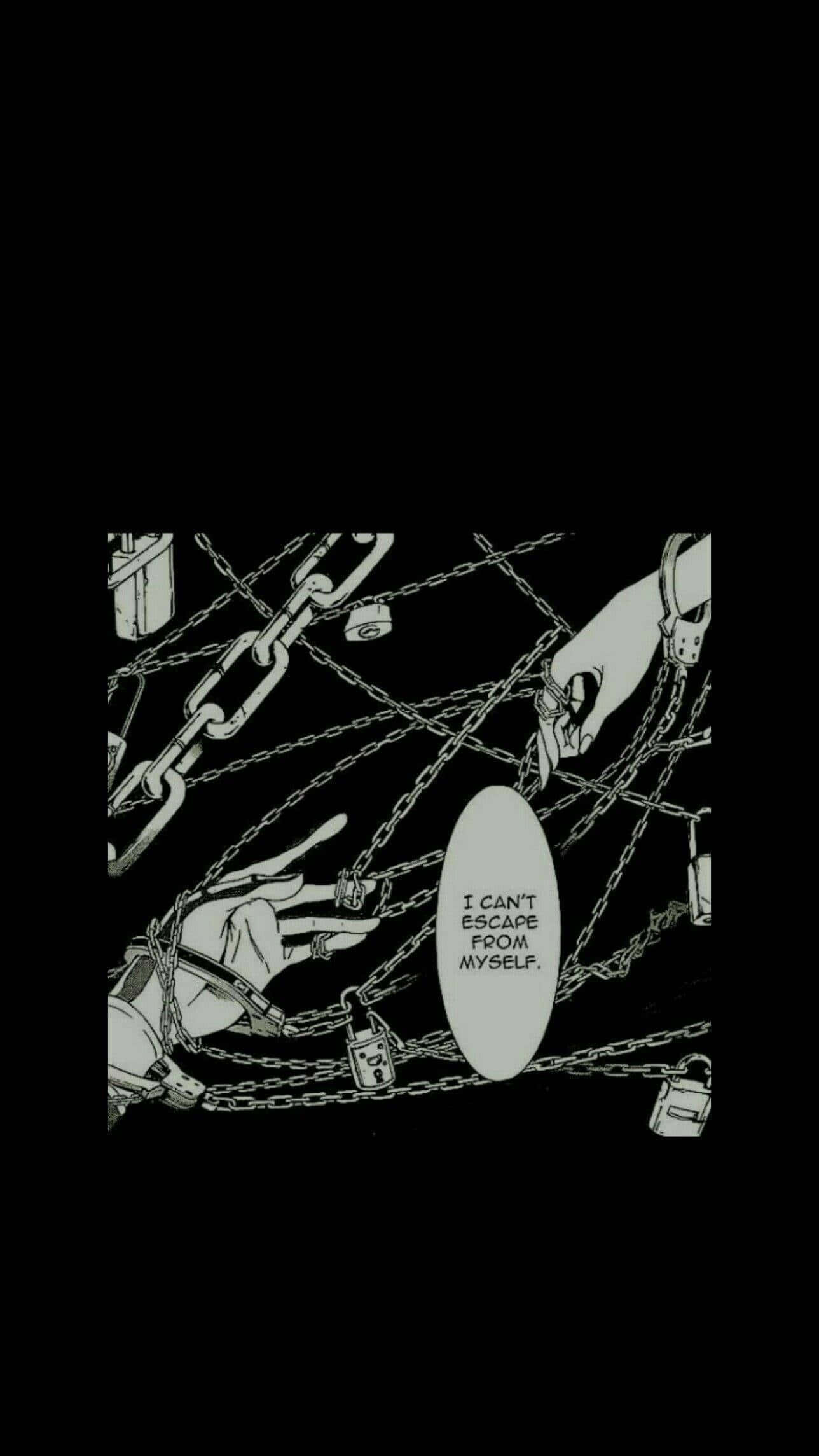 Aesthetic Manga 桌布 壁紙 — 一個單色漫畫面板顯示雙手被鎖鏈困住，對話框寫著「我無法逃脫自己。」