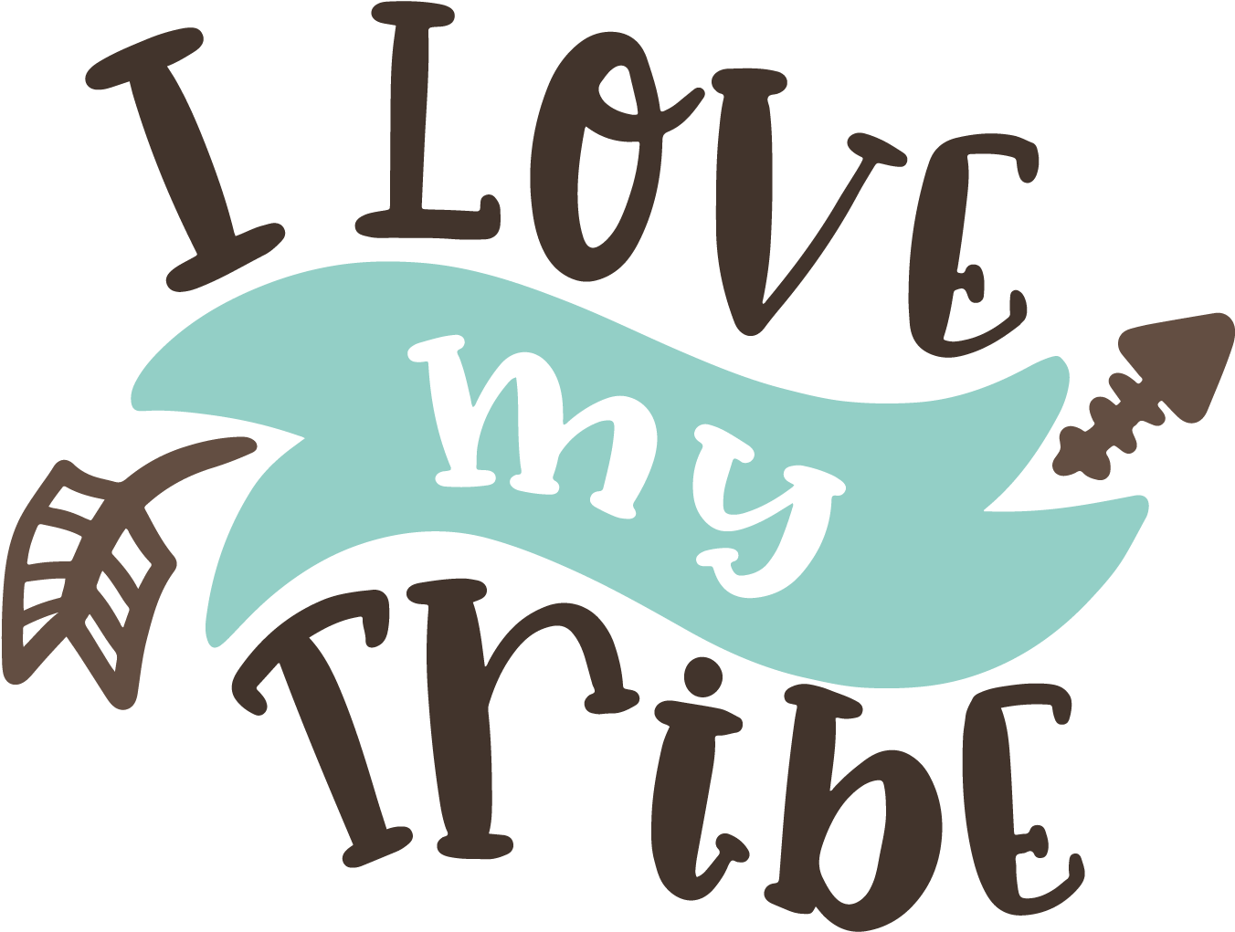 黑色愛情 桌布 壁紙 — 一個圖形設計，上面有棕色手寫體 'I LOVE my TRIBE' 字樣，搭配青綠色橫幅和箭頭裝飾，背景為黑色。