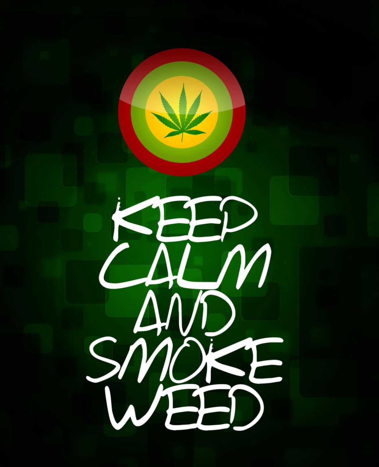  壁紙 — 一個大膽的圖形，在紅黃綠圓圈內有大麻葉，上方有文字「KEEP CALM AND SMOKE WEED」，背景為深綠色像素化。