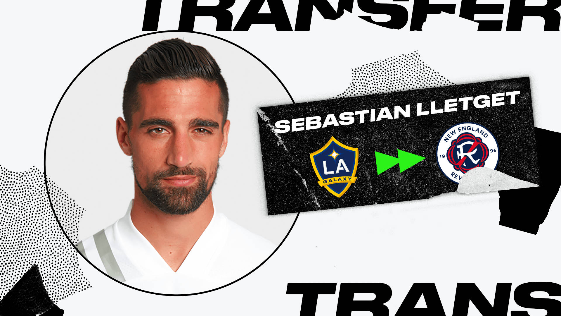 足球 桌布 壁紙 — 一個大膽的圖形宣布足球運動員 Sebastian Lletget 從 LA Galaxy 轉會到 New England Revolution，附有球隊標誌和綠色箭頭。