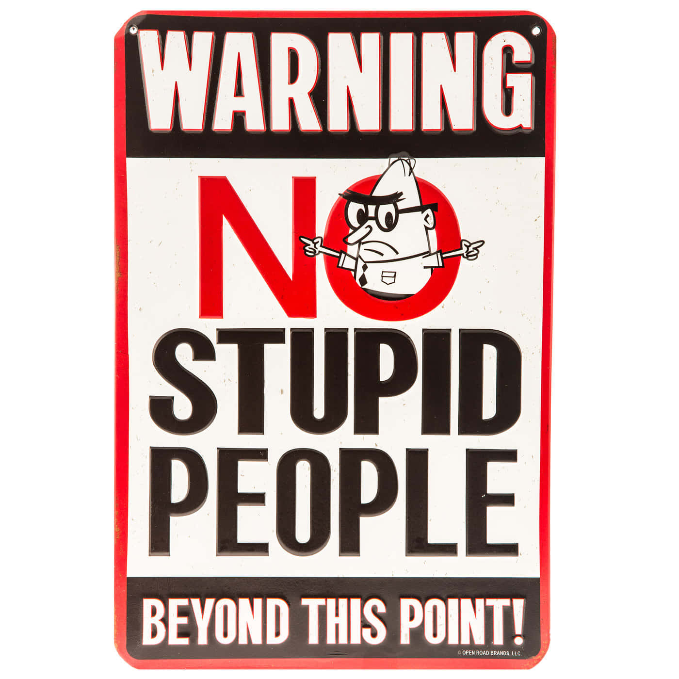 Stupid 桌布 壁紙 — 一個大膽的紅白警告標誌，宣佈此處之後沒有愚蠢的人，並在禁止符號中有一個卡通人物。