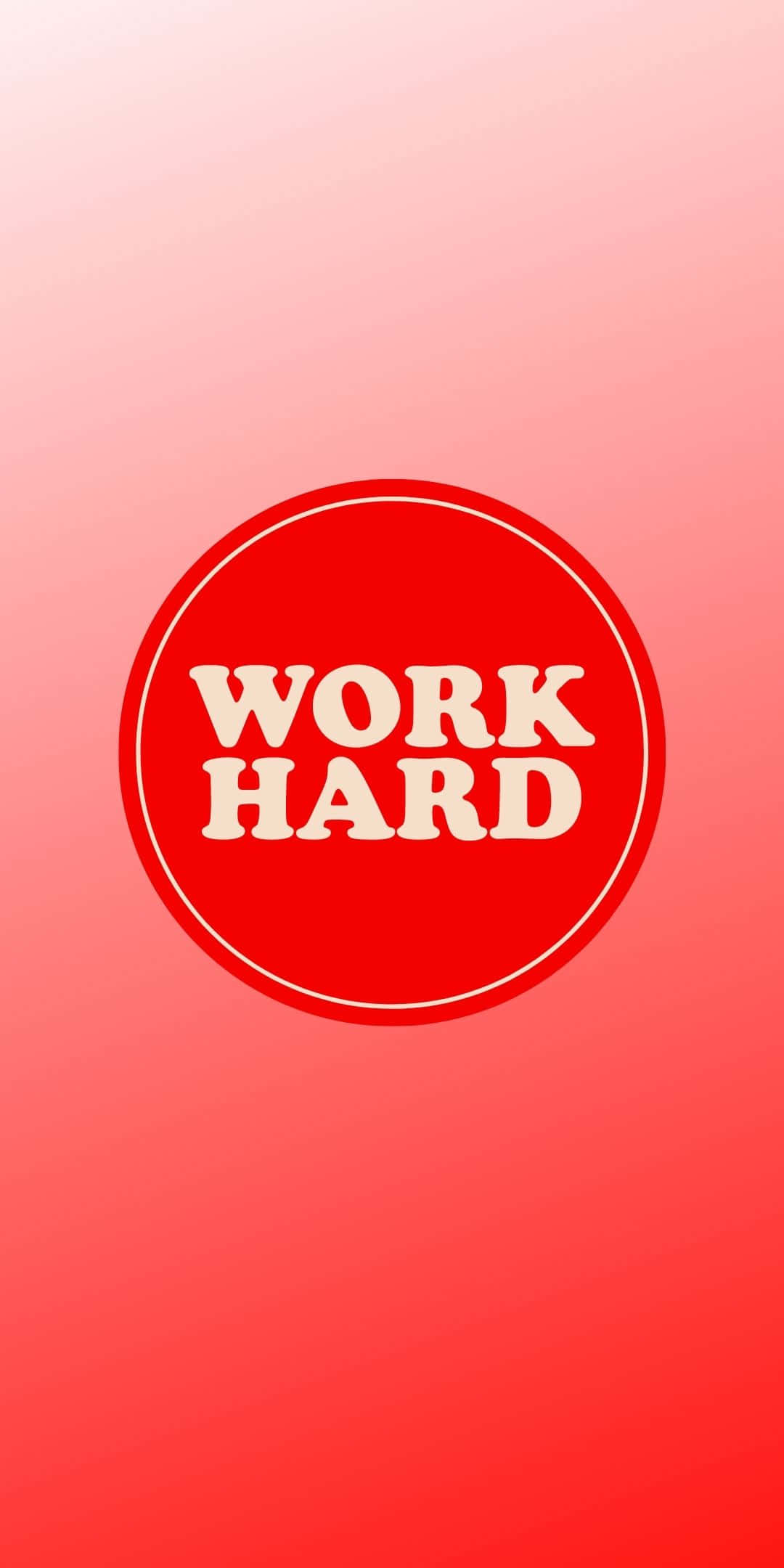 Motivation 桌布 壁紙 — 一個大膽的紅色圓圈，白色「WORK HARD」文字居中，背景為粉紅到紅色漸變。
