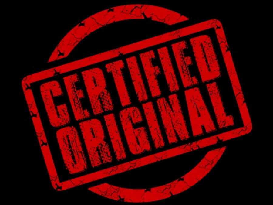 Certified 桌布 壁紙 — 一個大膽的紅色磨損印章在黑色背景上顯示認證原創。
