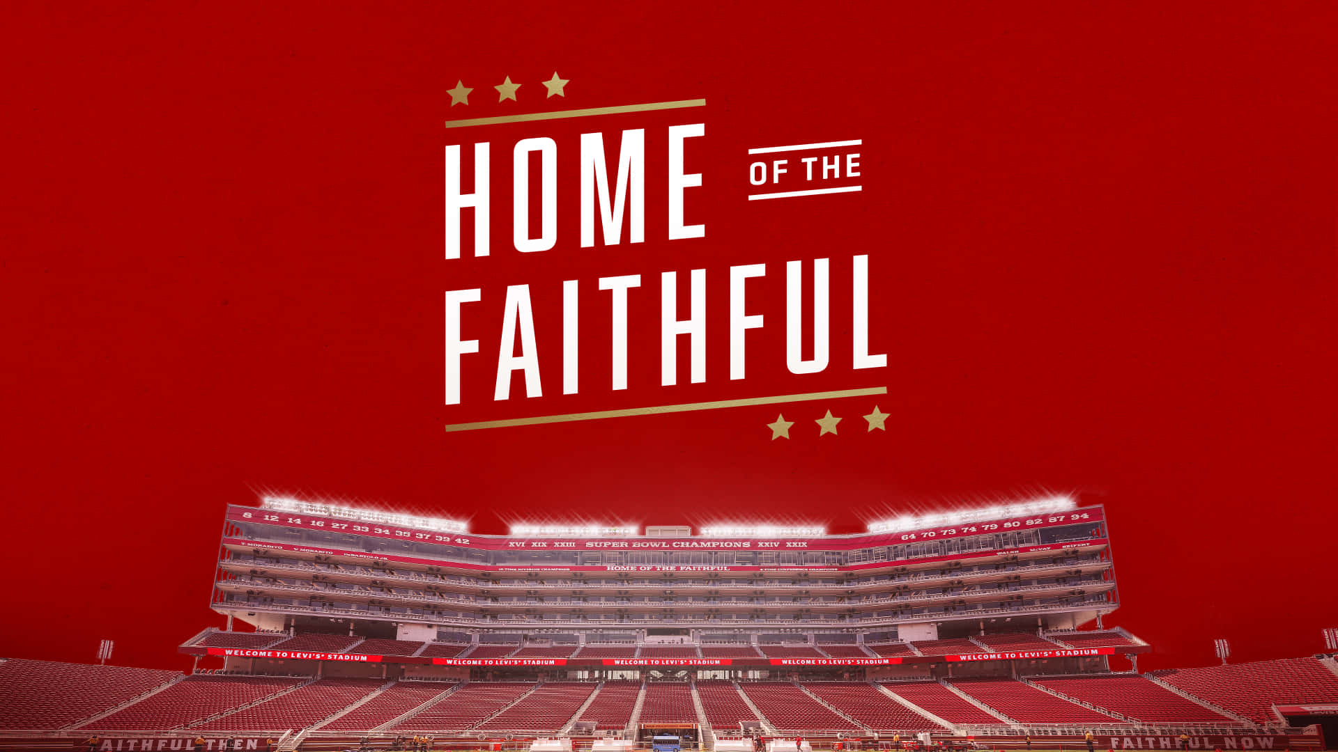49ers 桌布 壁紙 — 一個大膽的紅色體育場圖形，白色文字寫著「HOME OF THE FAITHFUL」，上方是空的足球場。