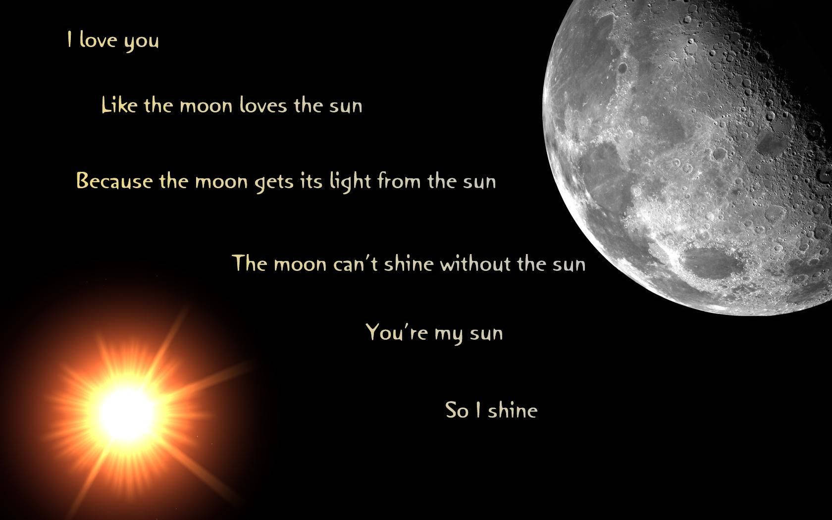 moon quotes 桌布 壁紙 — 一個天體場景，在黑色太空中有發光的太陽和詳細的月亮，覆蓋著關於愛與光的浪漫文字。
