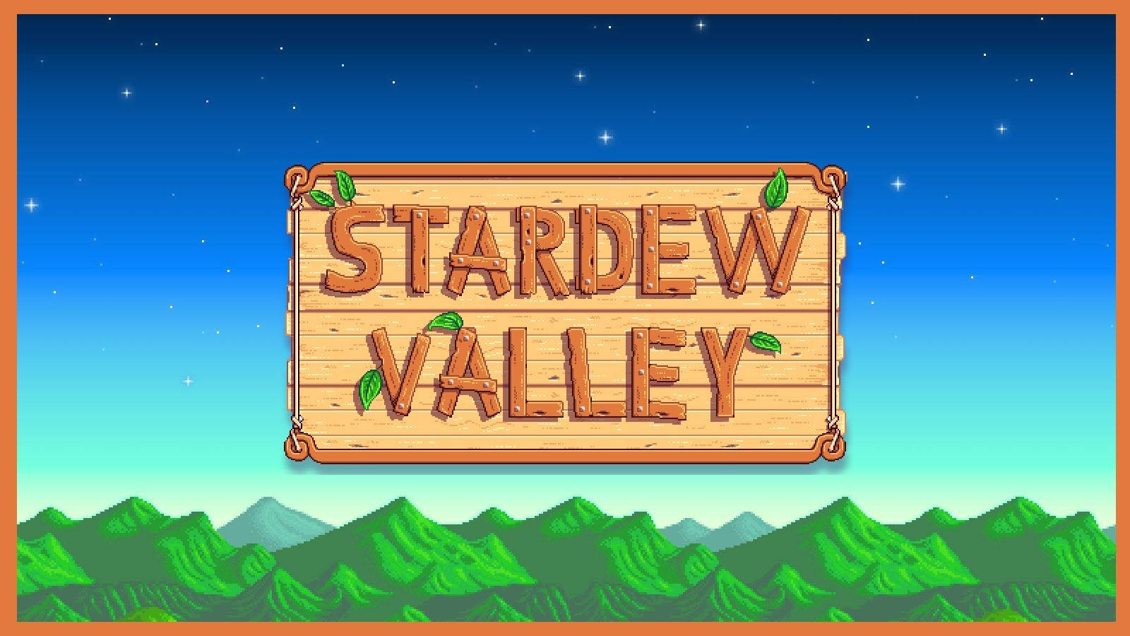 Valley 桌布 壁紙 — 一個寫著 Stardew Valley 的木牌掛在繁星點點的暮色天空下，背景是綠色起伏的山丘。