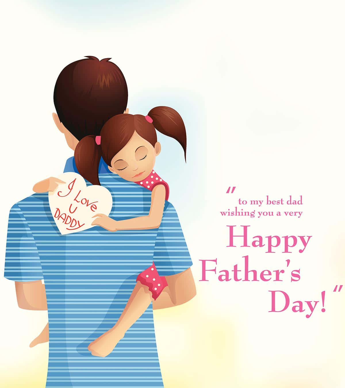 Fathers Day 桌布 壁紙 — 一個小女孩在父親的肩膀上安然入睡，抱著一個寫著「我愛爸爸」的心形，背景是柔和的粉彩。
