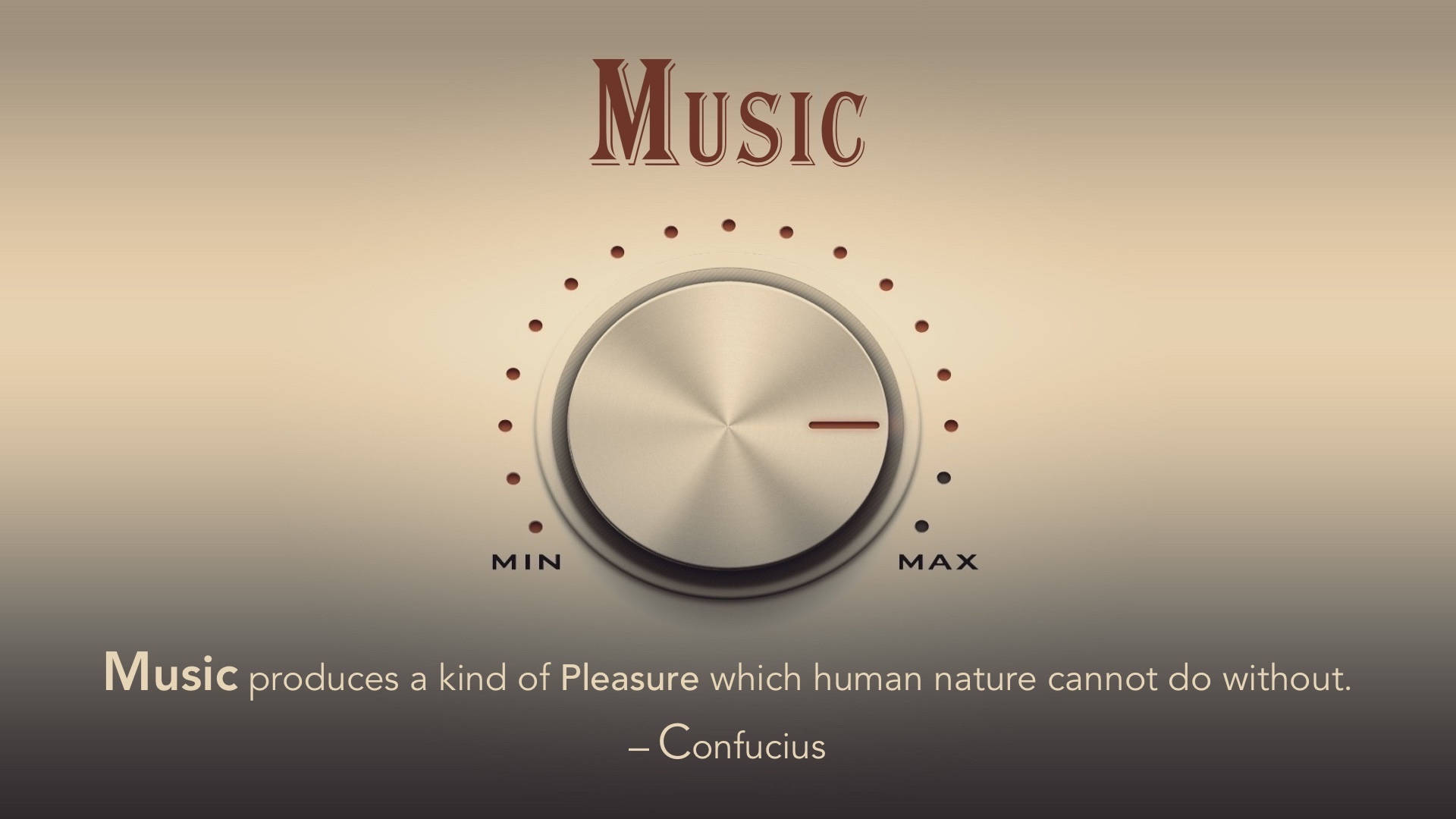 Quote 桌布 壁紙 — 一個復古風格的音量旋鈕，上面標有「MUSIC」，並在溫暖的漸變背景上附有孔子的名言。