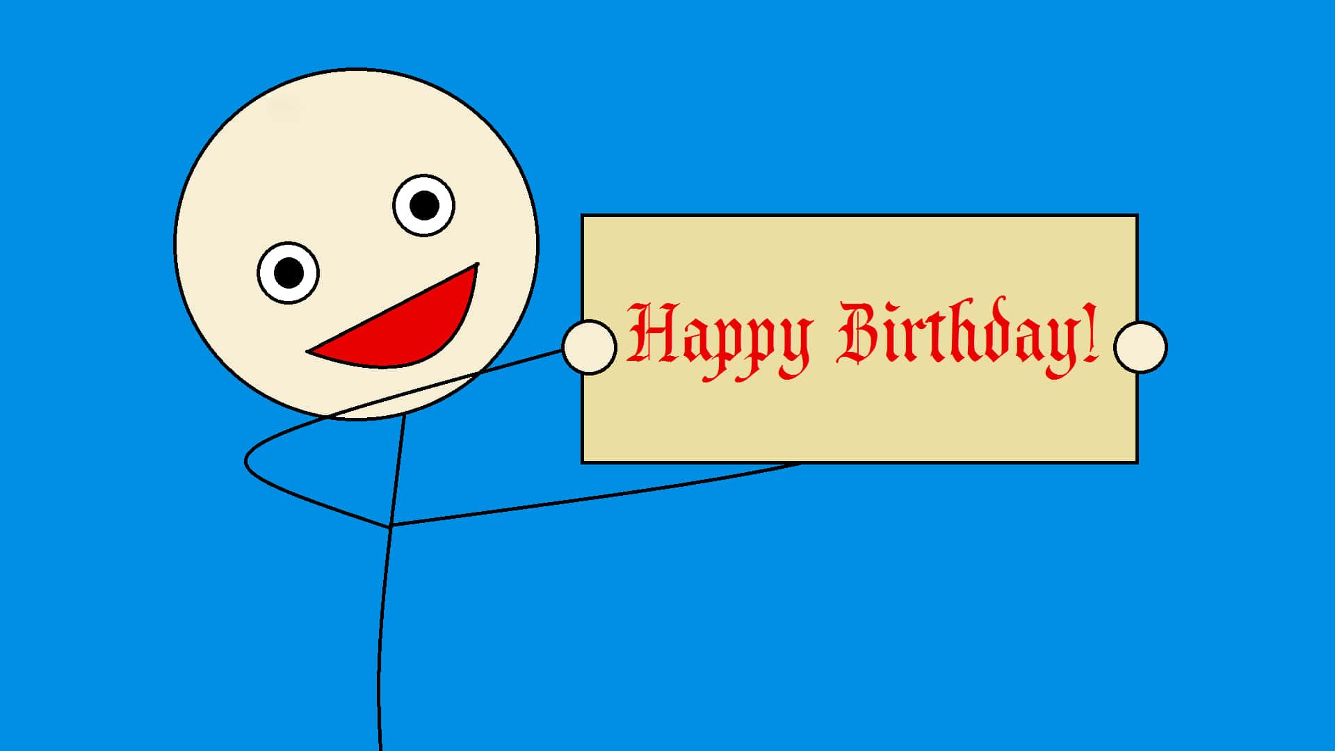 Funny Birthday 桌布 壁紙 — 一個快樂的火柴人帶著紅色的微笑，在純藍色背景上舉著一個米色牌子，上面用紅色草書寫著Happy Birthday。