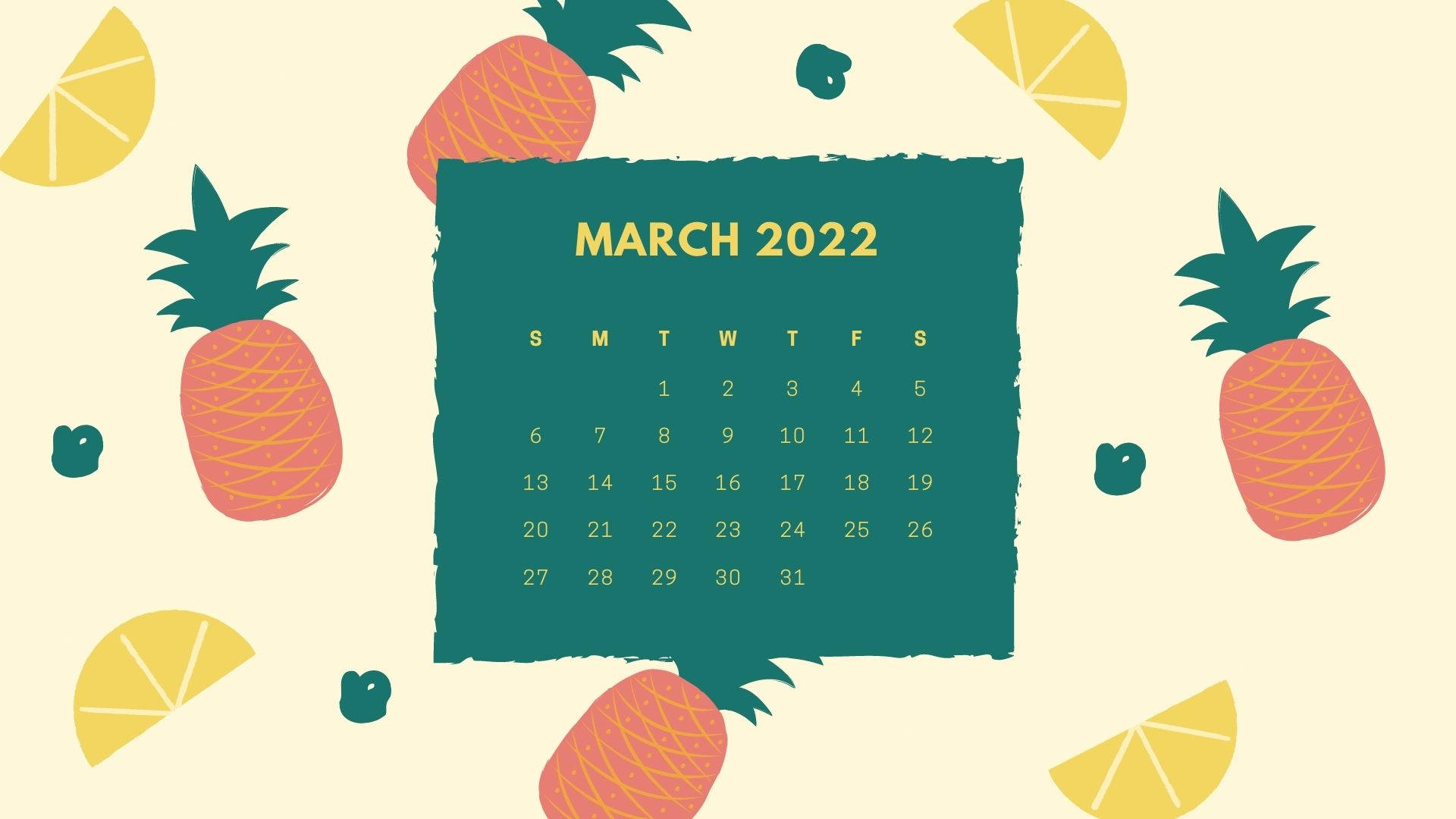 March 桌布 壁紙 — 一個愉快的2022年3月月曆，周圍是插圖風格的鳳梨和檸檬片，背景為奶油色。