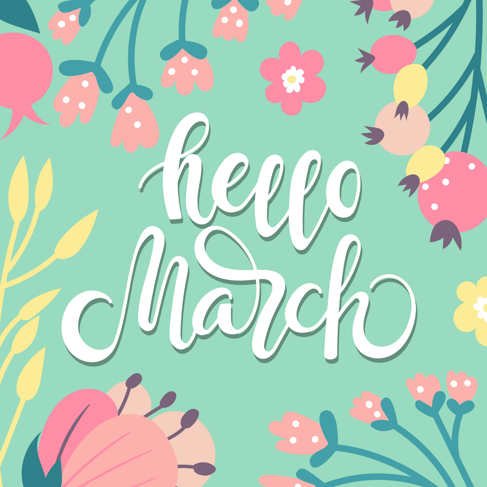 March 桌布 壁紙 — 一個愉快的春天問候，以優雅的白色字體寫著「hello March」，周圍環繞著粉彩粉紅、黃色和藍綠色的花卉插圖。
