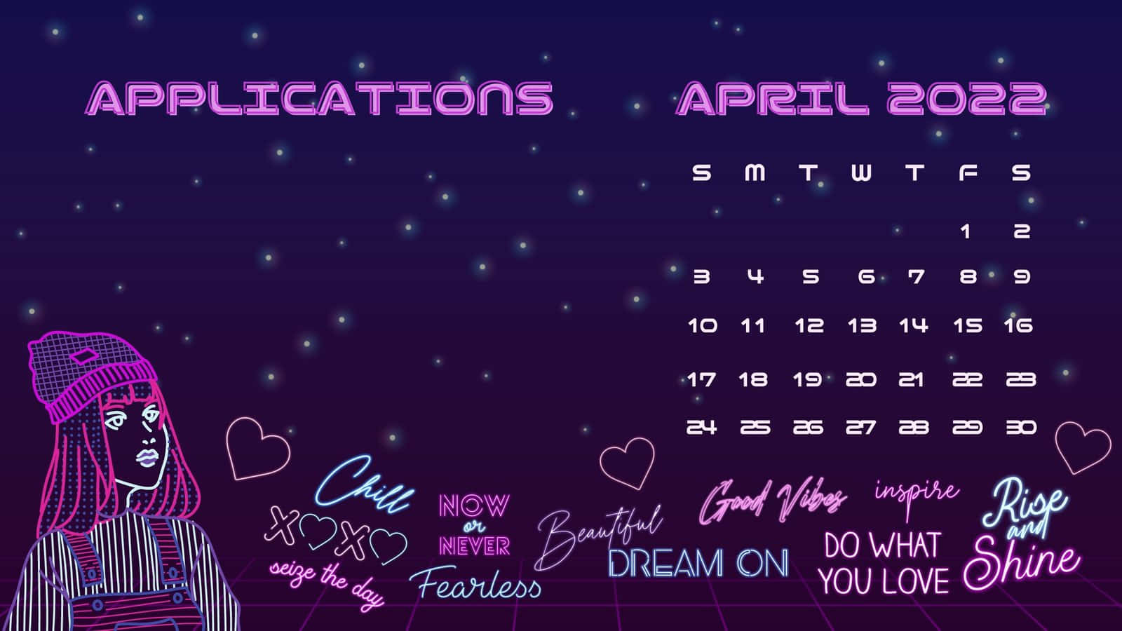 Girl Aesthetic Desktop 桌布 壁紙 — 一個戴毛帽的螢光粉紅插畫女孩站在發光的2022年4月月曆旁，背景是滿天星斗的紫色夜空，並帶有勵志語句。
