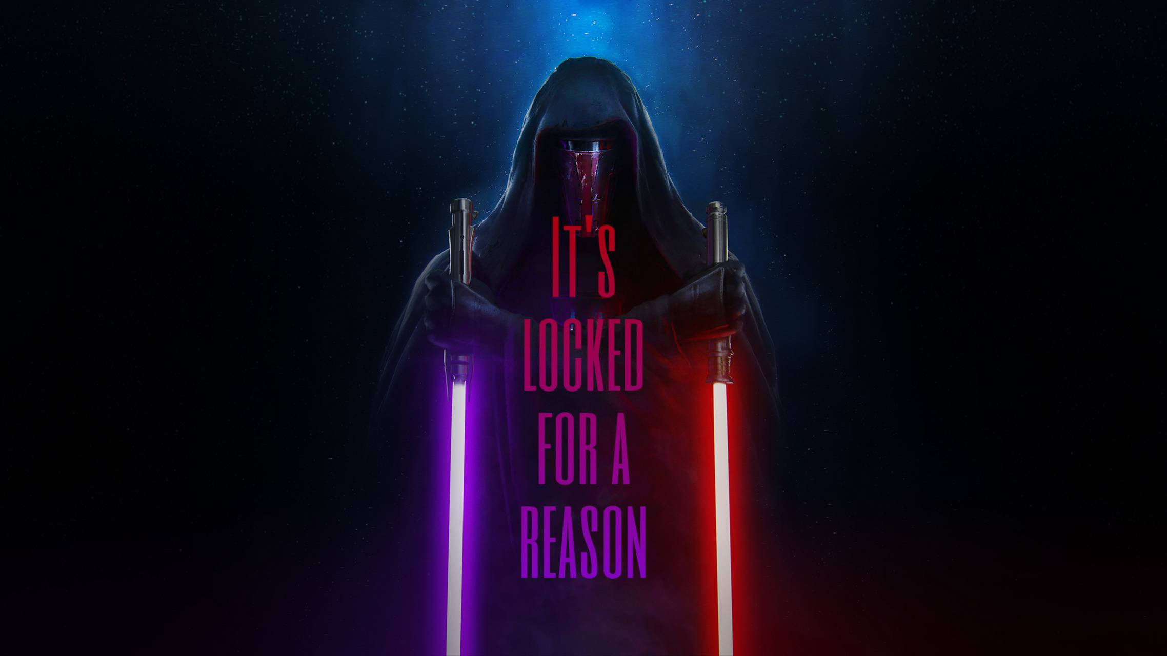 Revan 桌布 壁紙 — 一個戴著兜帽的人物在黑暗的宇宙背景下手持兩把發光的光劍，並有鮮豔粉紅色的文字「IT'S LOCKED FOR A REASON」。