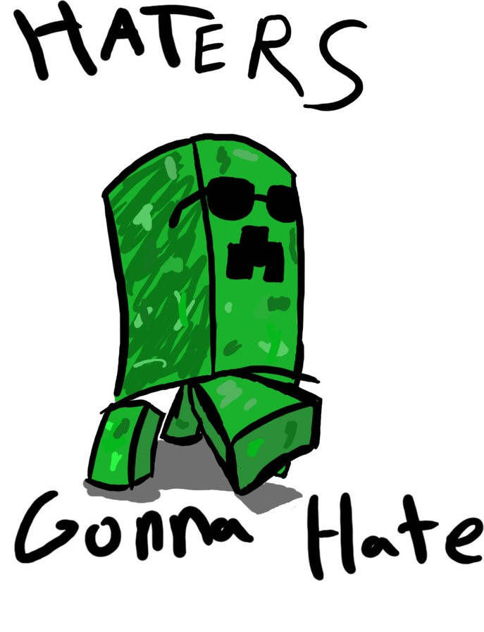 綠色Minecraft苦力怕戴著太陽眼鏡，有「Haters Gonna Hate」字樣。