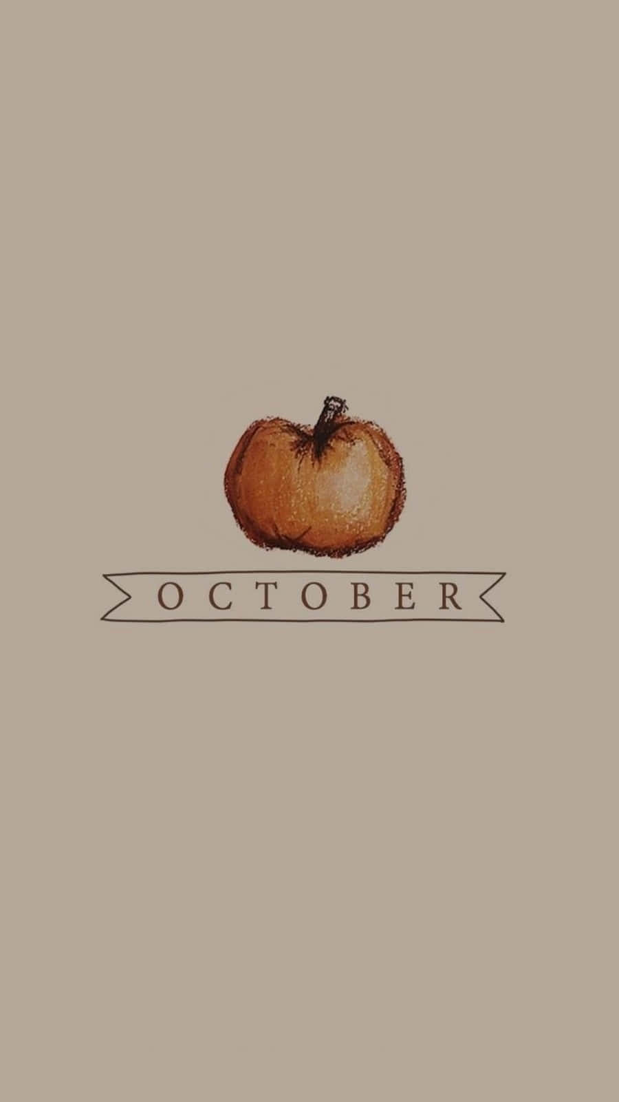October Aesthetic 桌布 壁紙 — 一個手繪南瓜，帶有寫著「十月」的橫幅，居中在柔和的米色背景上。