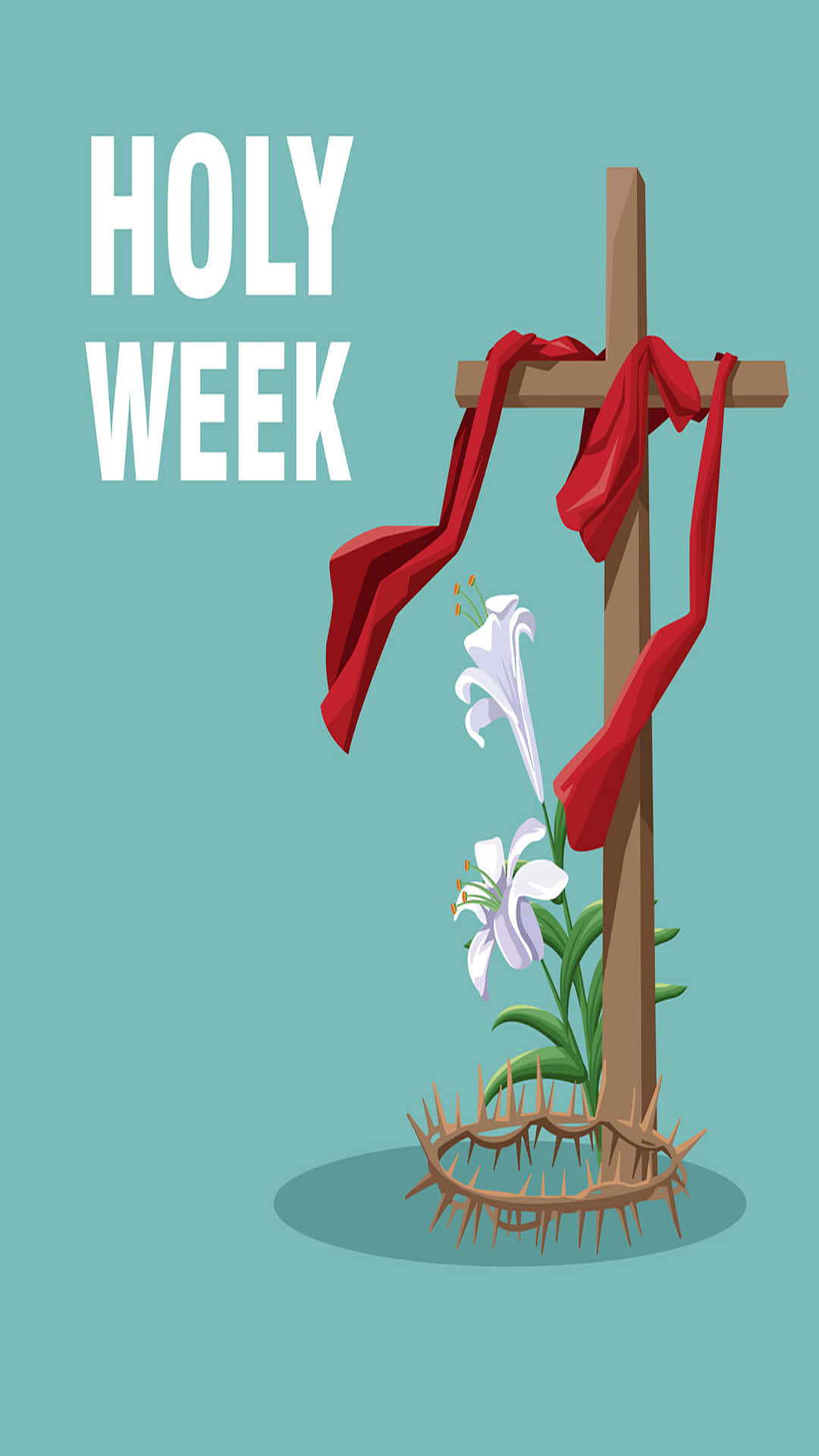 Holy Week 桌布 壁紙 — 一個木製十字架，披著紅布和白百合，底部有荊棘冠冕，背景為青綠色。