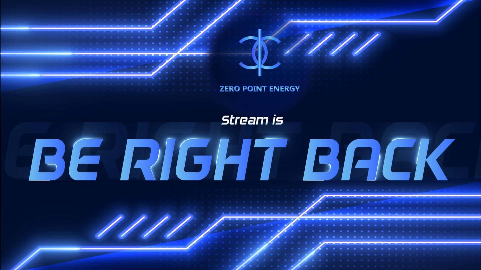 Streaming 桌布 壁紙 — 一個未來風格的藍色霓虹數位螢幕顯示「BE RIGHT BACK」，帶有發光的電路線條和「ZERO POINT ENERGY」標誌。