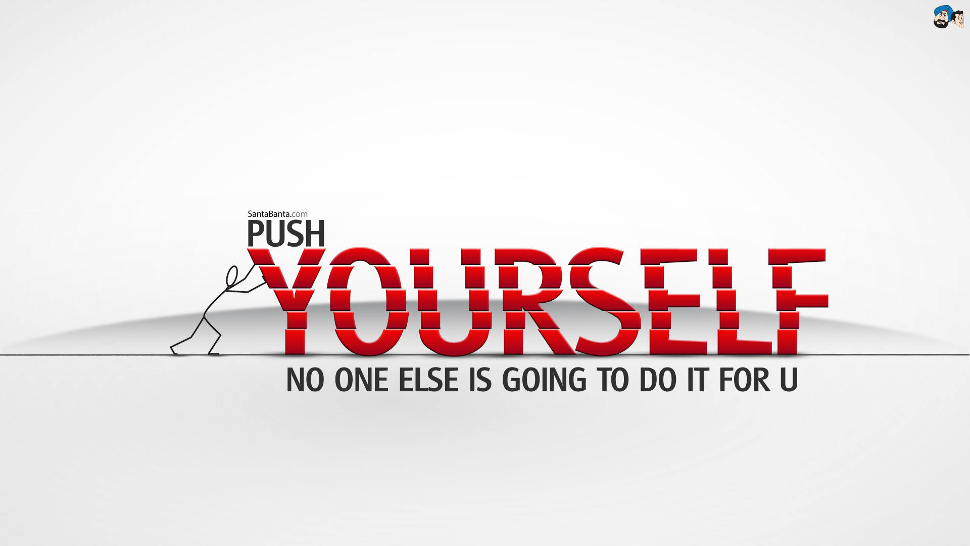 Motivation 桌布 壁紙 — 一個極簡圖形顯示一個火柴人推著粗體紅色字母的單詞「YOURSELF」，上方有文字「PUSH」，下方有「NO ONE ELSE IS GOING TO DO IT FOR U」。