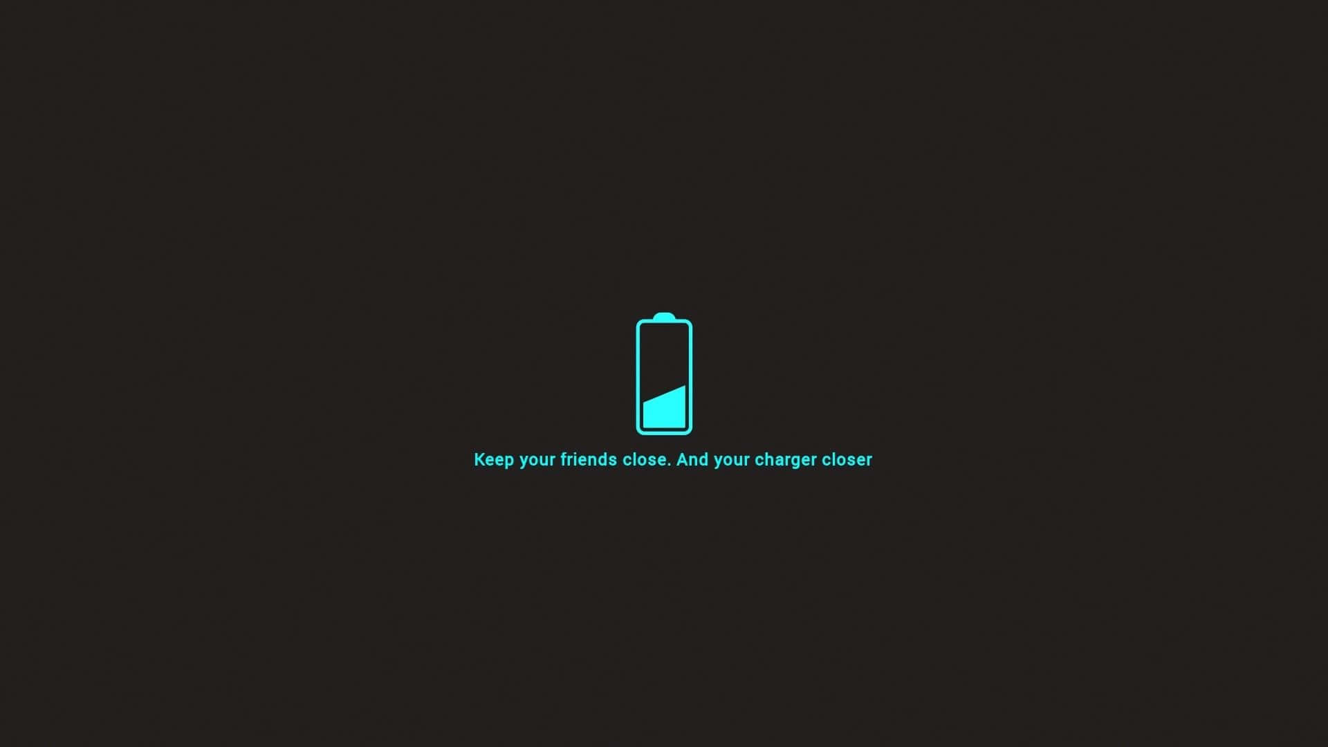 Minimalist Technology 桌布 壁紙 — 一個極簡的青色電池圖示，電量低，居中於深色背景上，下方有幽默文字。