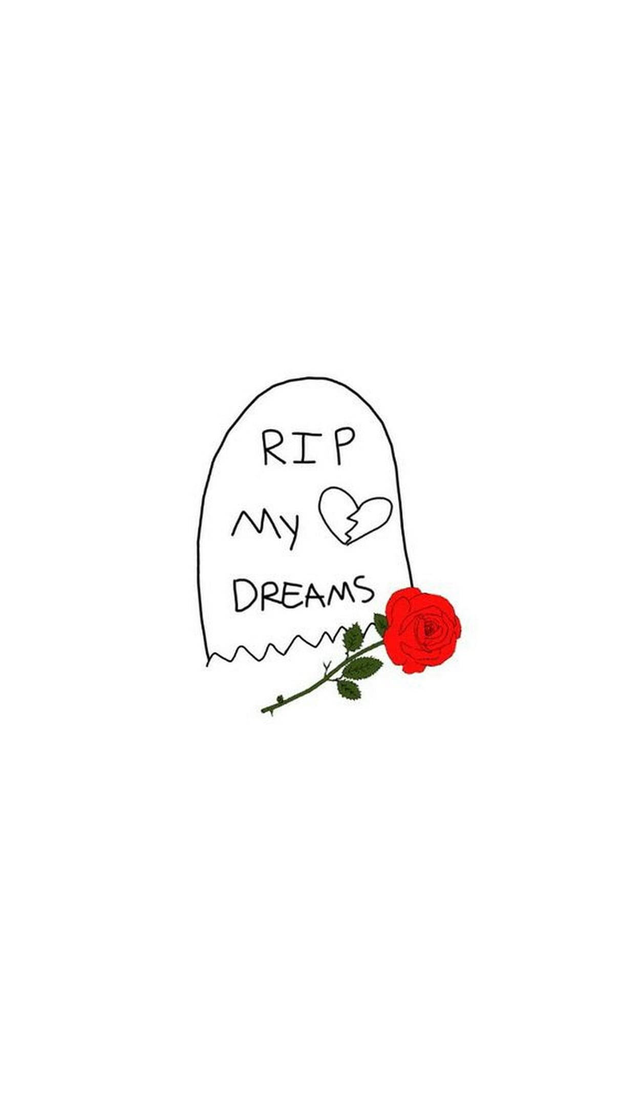 Sad Depressing 桌布 壁紙 — 一個極簡風格的手繪墓碑，上面寫著 RIP MY DREAMS，旁邊有一個破碎的心和一朵紅玫瑰。