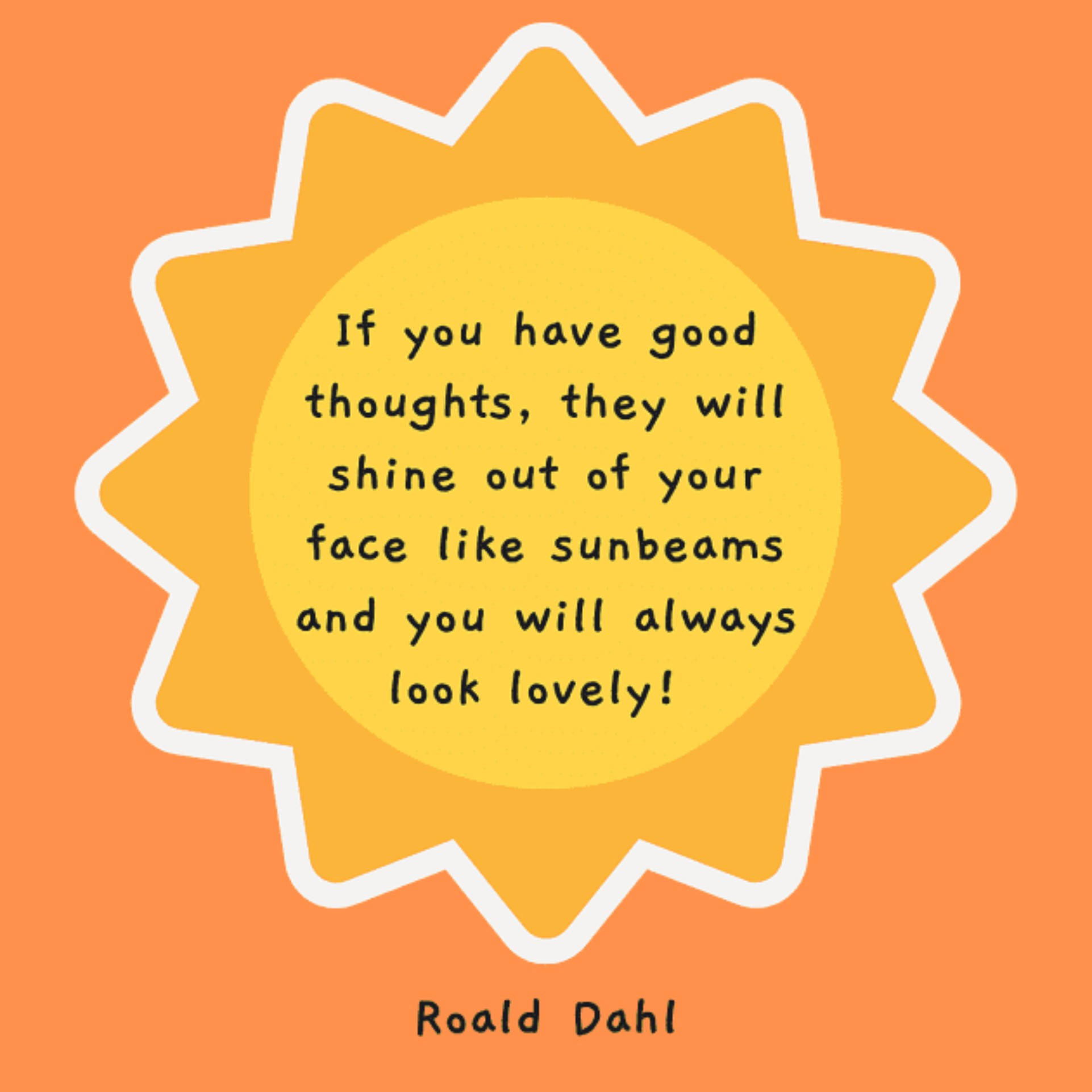 Positive Quotes 桌布 壁紙 — 一個歡快的太陽圖案，配上羅爾德·達爾的名言，在橙色背景上散發溫暖。