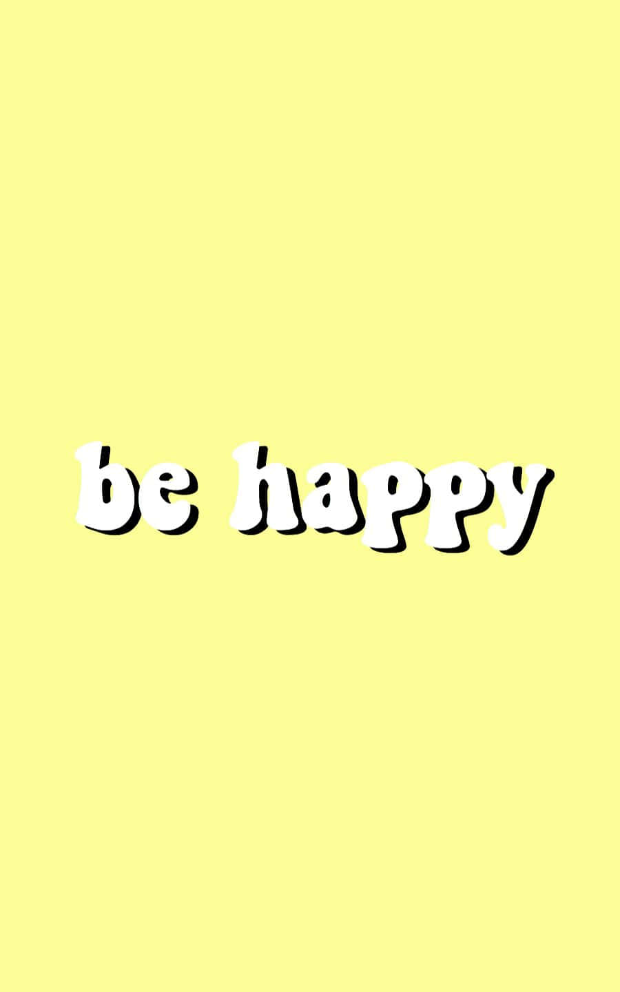 Be Happy 桌布 壁紙 — 一個歡快的黃色背景上，以粗體白色泡泡字體配上黑色輪廓寫著「be happy」這句話。