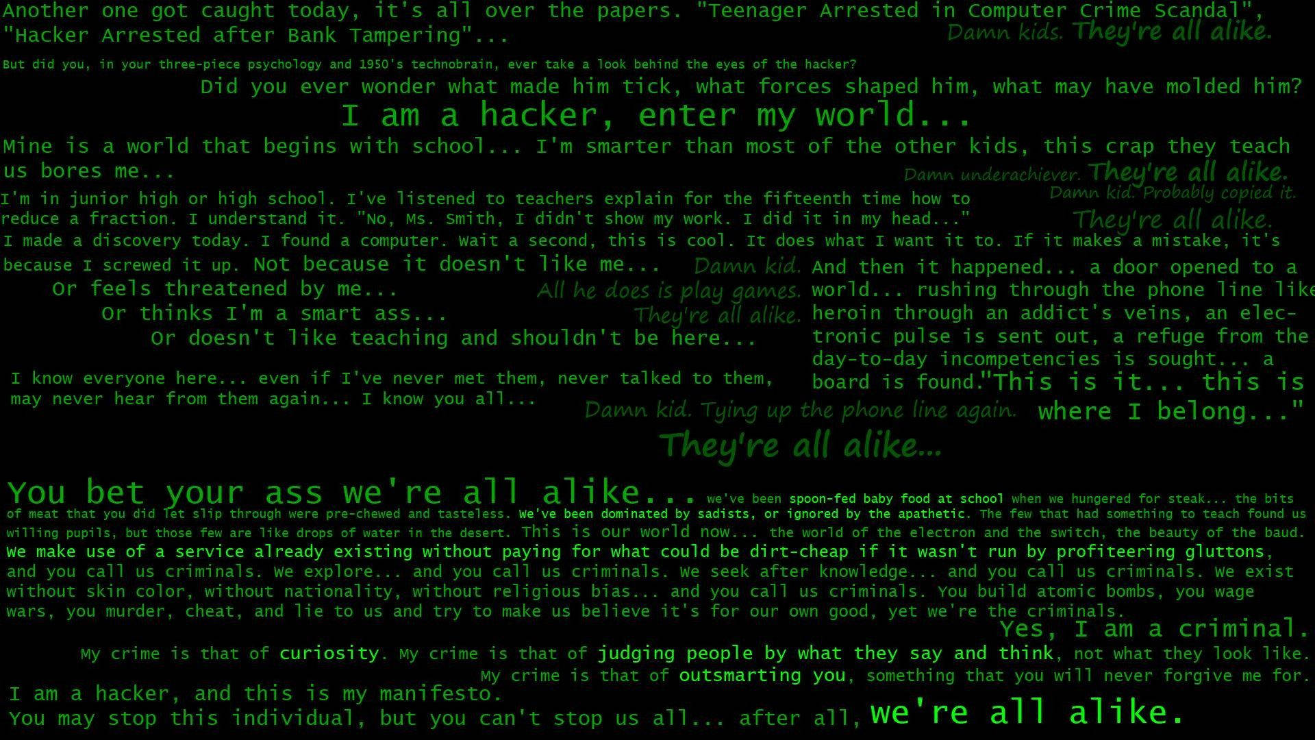 Hacker Full HD 桌布 壁紙 — 一個深綠色文字為基礎的數位螢幕，顯示駭客宣言，包含「他們都一樣」和「我是駭客」等短語，以粗體白色字體呈現。