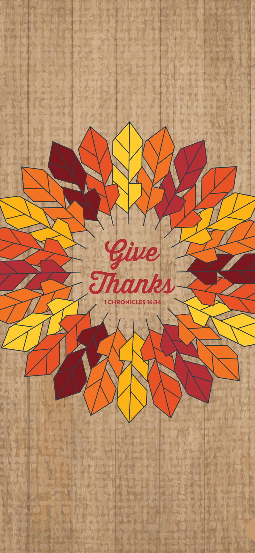 秋葉圓形花環，帶有文字「Give Thanks」和聖經經文歷代志上16:34，背景為木材。 — 感恩節 iPhone 壁紙