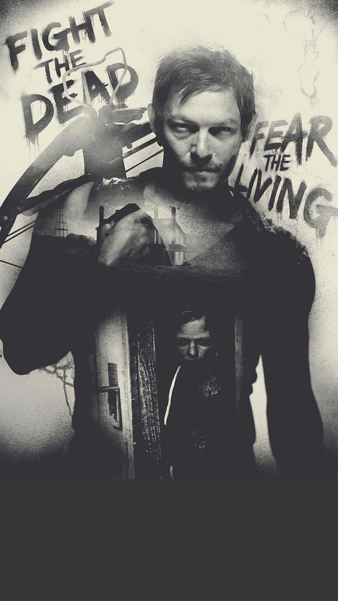 The Walking Dead iPhone 桌布 壁紙 — 一個男人手持十字弓的粗糙黑白肖像，上面疊加了 graffiti 文字 fighting the dead fear the living。