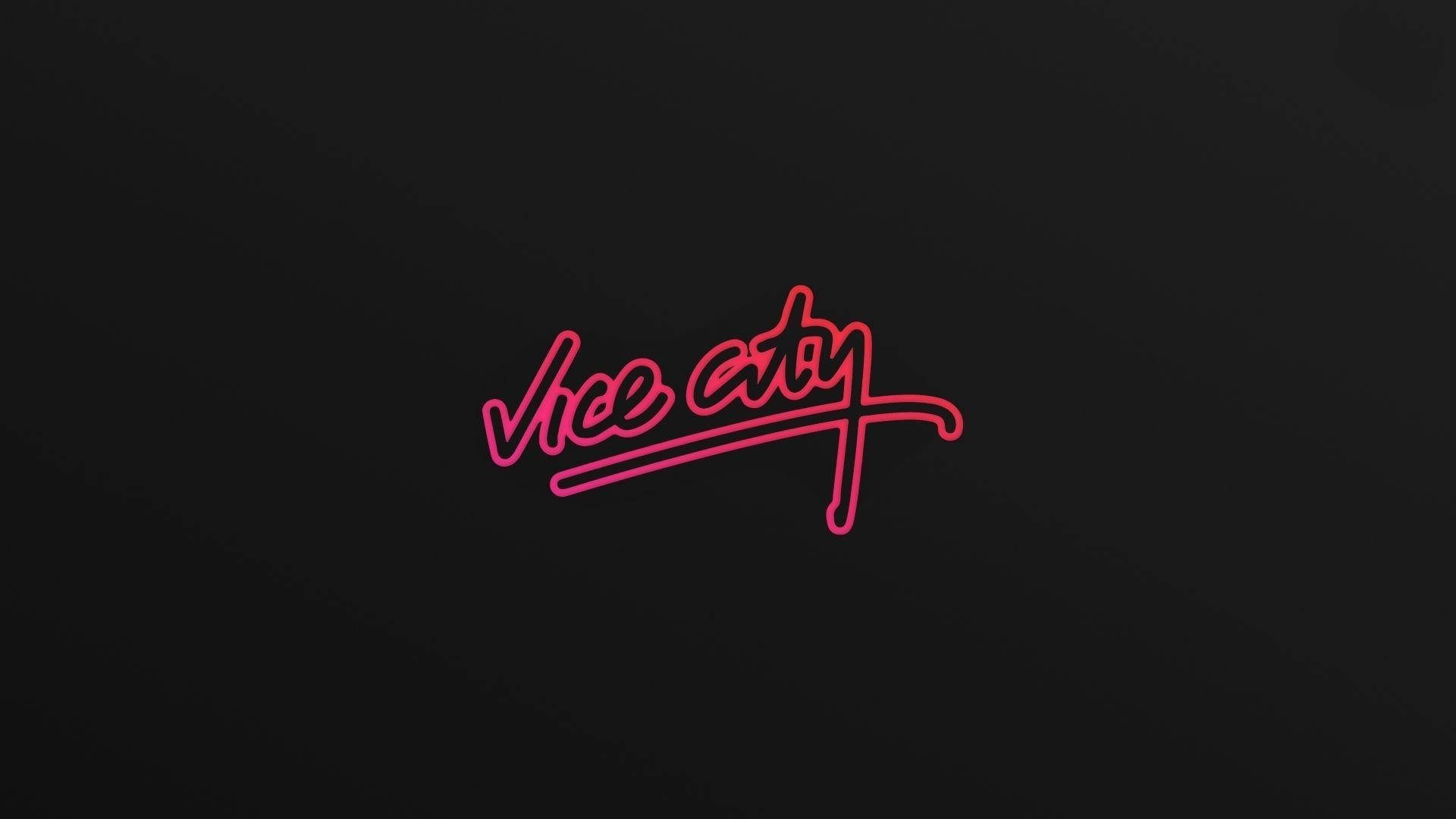 電玩遊戲 桌布 壁紙 — 一個發光的粉紅色霓虹燈牌，上面寫著「Vice City」，背景為深色漸變。