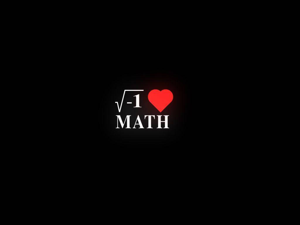 數學 桌布 壁紙 — 一個發光的紅色心形取代了黑色背景上「sqrt of -1 loves math」這句話中的字母I。